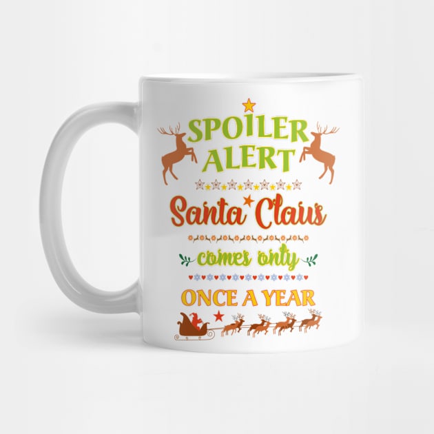 Spoiler Alert OMG - Santa Claus Is Coming by EDDArt